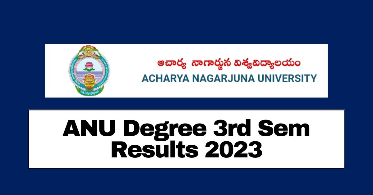 ANU Degree 3rd Sem Results 2023
